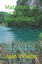 Matemáticas para la universidad, 3: Cálculo tensorial: continuación. Historia de la Relatividad General