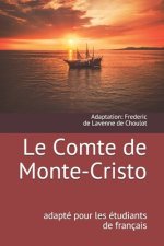 Le Comte de Monte-Cristo: adapté pour les étudiants de français