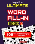 Ultimate WORD FILL-IN Book 1