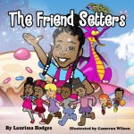 The Friend Setters