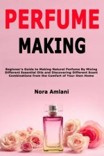 Perfume Making