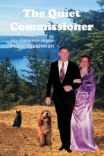 The Quiet Commissioner