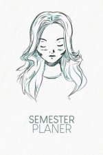 Semesterplaner: Semesterplaner für Studenten und Schüler mit Stundenplan für 4 Semester - Motiv: Portrait