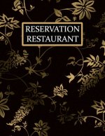 Reservation Restaurant: Livre de réservation restaurant, carnet de reservation restaurant, taille idéale (21,59x27,94cm), 200 pages