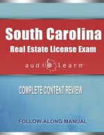 South Carolina Real Estate License Exam AudioLearn