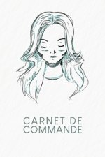 Carnet de commande: Saisie des commandes, pratique pour vous de remplir - Design: Portrait