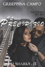 Il Precipizio: La Caduta del Re