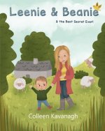 Leenie & Beanie: & the Best Secret Ever!