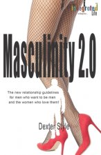 Masculinity 2.0