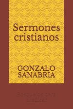 Sermones cristianos: Bosquejos para predicar