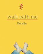 walk with me