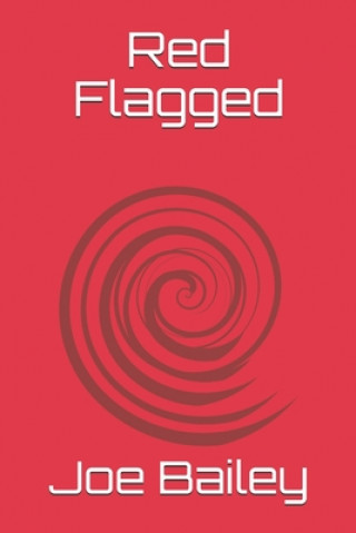 Red Flagged