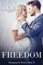 The Cost of Freedom: Billionaire Holiday Romantic Suspense