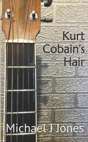 Kurt Cobain's Hair