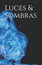 Luces & Sombras: Luces y Sombras