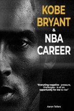 KOBE BRYANT and NBA career-Aaron Tellers