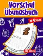 Vorschul Übungsbuch Für Kinder Ab 4 Jahren 200 Seiten Großbuchstaben & Kleinbuchstaben Schreiben Lernen Jungs & Mädchen Vorschulbuch Vorschule Übungen