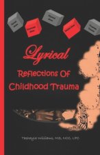 Lyrical Reflections of Childhood Trauma