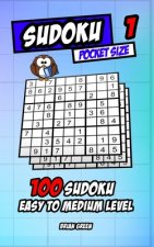 Sudoku pocket size 1: 100 sudoku easy to medium level