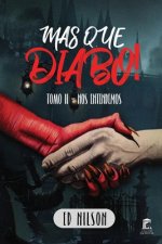 Mas Que Diabo!: Nos Entendemos - Tomo II