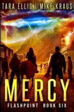 Mercy: Flashpoint - Book 6