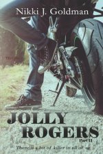 Jolly Rogers Part 2: There is a bit of killer in all of us