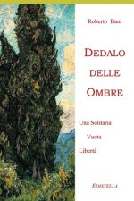 Dedalo Delle Ombre