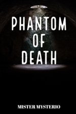 Phantom Of Death