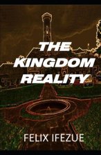 The Kingdom Reality
