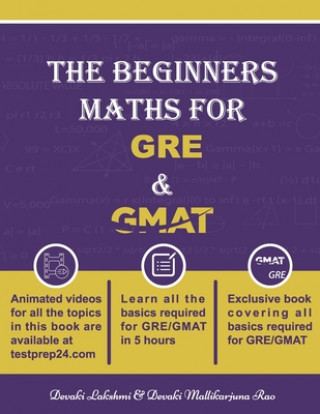 The Beginners Maths for GRE & GMAT: GRE GMAT Maths