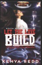 Let The Love Build: A Rap and R&B Love Collaboration
