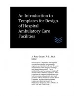 An Introduction to Templates for Design of Hospital Ambulatory Care Facilities