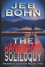 Hangman's Soliloquy (Herman Ingram Book Two)