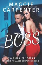 Boss: A Billionaire Romance