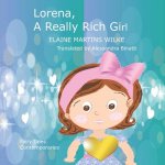 Lorena, A Really Rich Girl: Fairy Tales Contemporaries