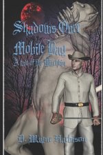 Shadows Over Mobile Bay: A Tale of the Witchkin