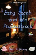 Baby Jacob and His Psychiatrist