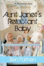 Aunt Janet's Reluctant Baby