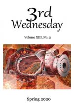 Third Wednesday Magazine: Volume XIII, No. 2