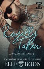 Royally Taken