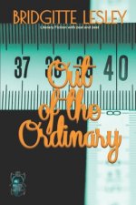 Out of the Ordinary