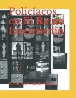 Policíacos en El Reino Intermedio.