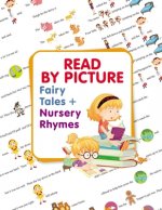 READ BY PICTURE. Fairy Tales + Nursery Rhymes