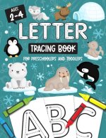 Letter Tracing Book for Preschoolers and Toddlers: Homeschool, Preschool Skills for Age 2-4 Year Olds (Big ABC Books) Trace Letters and Numbers Workbo