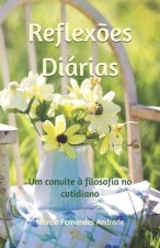 Reflex?es Diárias: Um convite ? filosofia no cotidiano