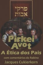 Pirkei Avot: A Ética dos Pais