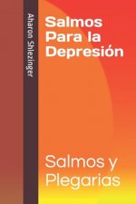 Salmos Para la Depresión: Salmos y Plegarias