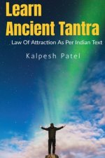 Learn Ancient Tantra: Law of Attraction as Per Indian Vedic Text: