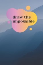Draw the impossible