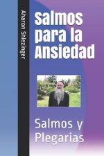 Salmos para la Ansiedad: Salmos y Plegarias